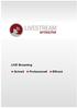 LIVE Streaming. Schnell Professionell Effizent