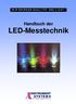 W I R B R I N G E N Q U A L I T Ä T A N S L I C H T. Handbuch der LED-Messtechnik