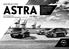 ASTRA. Der neue Opel. Für Schnellentschlossene: Astra, Astra Sports Tourer Preise, Ausstattungen und technische Daten, 10.