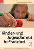 Eine Broschüre des Frankfurter Jugendrings. Kinder- und Jugendarmut in Frankfurt. Informationen Positionen Ansprechpartner Tipps
