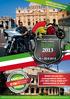 ROM 2013 TOUR 9. 20.6.2013. Motorrad-und-Urlaub.at. Erlebe mit uns eine unvergessliche Reise zur 110 Jahre Harley-Davidson Jubiläumsfeier in Rom!