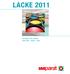 LACKE 2011. Die Besten ihrer Klassen: High-Solid Hybrid Acryl