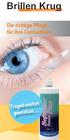 Brillen Krug. Die richtige Pflege für Ihre Contactlinse... Tragekomfort genießen... optik contactlinsen akustik
