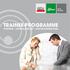 TRAINEE-PROGRAMME VERTRIEB ZENTRALEINKAUF ZENTRALVERWALTUNG INTER- NATIONAL
