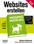 erstellen Missing Manual Matthew MacDonald Das fehlende Handbuch zu Ihrer Website Deutsche Übersetzung von Jørgen W. Lang Deutsche