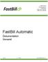 FastBill Automatic. Dokumentation Versand. FastBill GmbH. Holteyer Straße 30 45289 Essen Telefon 0201 47091505 Telefax 0201 54502360