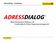 Adressdialog Vorstellung. Mehr Response & Effizienz mit Crossmedia & Online-Responsemanagement