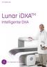GE Healthcare. Lunar idxa TM. Intelligente DXA. GE imagination at work