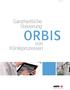 ORBIS. Ganzheitliche Steuerung ORBIS. von Klinikprozessen