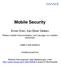 Mobile Security. Evren Eren, Kai-Oliver Detken. Risiken mobiler Kommunikation und Lösungen zur mobilen Sicherheit ISBN 3-446-40458-9