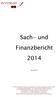 1. Sach- und Finanzbericht Seite 03 bis 05. 2. Einnahme-Ausgabe-Rechnung nach Rechnungslegungsmuster. der Berliner Stiftungsaufsicht Seite 10 bis 13