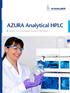 AZURA Analytical HPLC. 2 Welche HPLC-Aufgaben meistern Sie heute?