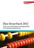Das Steuerbuch 2012. Tipps zur Arbeitnehmerveranlagung 2011 für Lohnsteuerzahler/innen