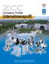 Company Profile. Unternehmensprofil. ZCC Europe GmbH Zhuzhou Cemented Carbide Group Corp. Ltd.