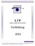 L I V. Fortbildung. Bayern Optik Service GmbH