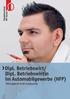 Dipl. Betriebswirt/ Dipl. Betriebswirtin im Automobilgewerbe (HFP) Führungskraft in der Autobranche