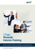 2 Tage Rhetorik- Intensiv-Training. Erlernen Sie die Kunst des Redens und zünden Sie so Ihren Karriere-Turbo!
