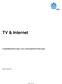 TV & Internet Entgeltbestimmungen und Leistungsbeschreibungen Stand 16.06.2012 Seite 1 von 10