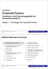 Corporate Finance. Vorlesung. Investitions- und Finanzierungspolitik der Unternehmung (I&F II) Kapitel 1 Grundlagen der Corporate Finance