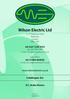 Wilson Electric Ltd. 12-18 Radstock Street Battersea London SW11 4AT. tel: 020 7228 3343 fax: 020 7924 1887 e-mail: sales@wilsonelectric.co.