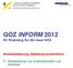 GOZ INFORM 2012. Ihr Rüstzeug für die neue GOZ. Kommentierung Gebührenverzeichnis. H Eingliederung von Aufbissbehelfen und Schienen