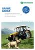 GRAWE AGRAR. Mehr Sicherheit für Österreichs Bauern: Das GRAWE Gesamtpaket für Landwirtschaftsund MitarbeiterInnenschutz