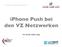 iphone Push bei den VZ Netzwerken