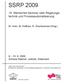 SSRP 2009. 16. Steirisches Seminar über Regelungstechnik und Prozessautomatisierung. M. Horn, M. Hofbaur, N. Dourdoumas (Hrsg.)