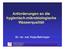 Anforderungen an die hygienisch-mikrobiologische Wasserqualität Dr. rer. nat. Katja Behringer