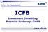 ICFB Ihr Finanzinstitut ICFB. Investment Consulting Financial Brokerage GmbH