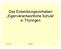 Das Entwicklungsvorhaben Eigenverantwortliche Schule in Thüringen. 04.11.2005 ThILLM 1
