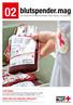 Topthema Die Knochenmarkspenderdatei des DRK-Blutspendedienstes Ost vermittelt seit 18 Jahren Spender und Empfänger von Blutstammzellen S.