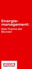 Energiemanagement: Das Thema der Stunde!