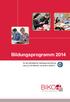 Bildungsprogramm 2014. für die betriebliche Interessenvertretung nach 37.6 BetrVG und 96.4 SGB IX