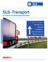 Die Lösung für die Logistik. SLS - Transport. Die moderne und flexible Speditionssoftware
