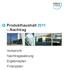 Produkthaushalt 2011 Nachtrag. Vorbericht Nachtragssatzung Ergebnisplan Finanzplan