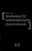[www.teia.de [SPC TEIA I. Marketing für mittelständische Unternehmen , VERLAG J LEHRBUCH 1