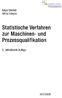 Statistische Verfahren zur Maschinen- und Prozessqualifikation