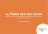 15 Thesen über das Lernen Thesen der GAB München zu neueren Erkenntnissen über das Lernen und ihre Auswirkungen auf die Beratung.