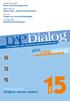Dialog. OTC Dialog. plus. Schwerpunktthema: Original versus Import. Das Magazin des DeutschenApothekenPortals