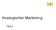 Strategisches Marketing. Teil 2