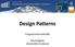Design Patterns. Programmiermethodik. Eva Zangerle Universität Innsbruck