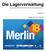 Die Lagerverwaltung. Merlin 18. Version 18.0 vom 18.08.2014