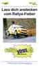 Lass dich anstecken vom Rallye-Fieber
