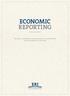 ECONOMIC REPORTING. Der Ansatz zur erfolgreichen Finanzkommunikation im Êeschäftsbericht, in Ihren Präsentationen, in Ihren Âeden
