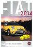 Zeit, mal raus zu kommen. FIAT 500L Trekking Collezione 2014 Der Abenteurer. Happy New Fiat: Jetzt zusätzlich bis zu 1.000,- Bonus!