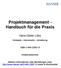 Projektmanagement - Handbuch für die Praxis