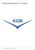 Facility Management - Konzept KGMG. m b H. KGM GmbH, Allacher Str. 8, 85757 Karlsfeld