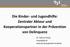 Die Kinder- und Jugendhilfe: Zentraler Akteur und Kooperationspartner in der Prävention von Delinquenz
