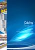 Cabling Products 2014. PROFESSIONELLE VERKABELUNGS LÖSUNGEN PROFESSIONAL CABLING SOLUTIONS www.wirewin.eu